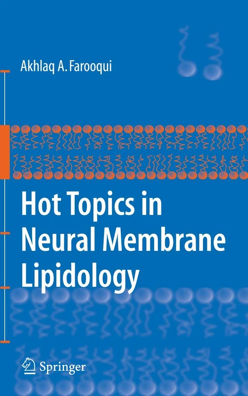 Springer - Hot Topics in Neural Membrane Lipidology Book