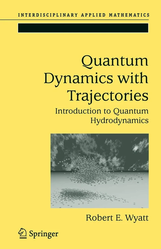 Springer Quantum Dynamics with Trajectories - Academic Book