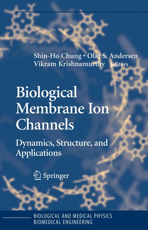 Springer - Biological Membrane Ion Channels Book