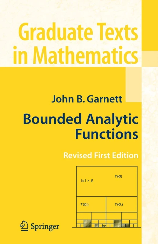 Bounded Analytic Functions: 236 (Graduate Texts in Mathematics, 236)