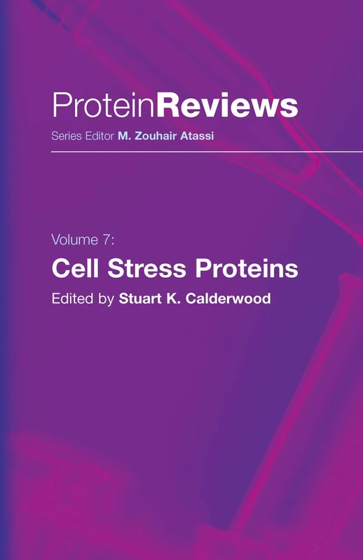 Cell Stress Proteins: 7 (Protein Reviews, 7)