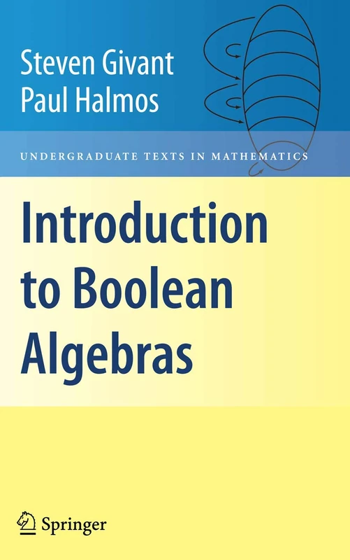 Introduction to Boolean Algebras (Undergraduate Texts in Mathematics)
