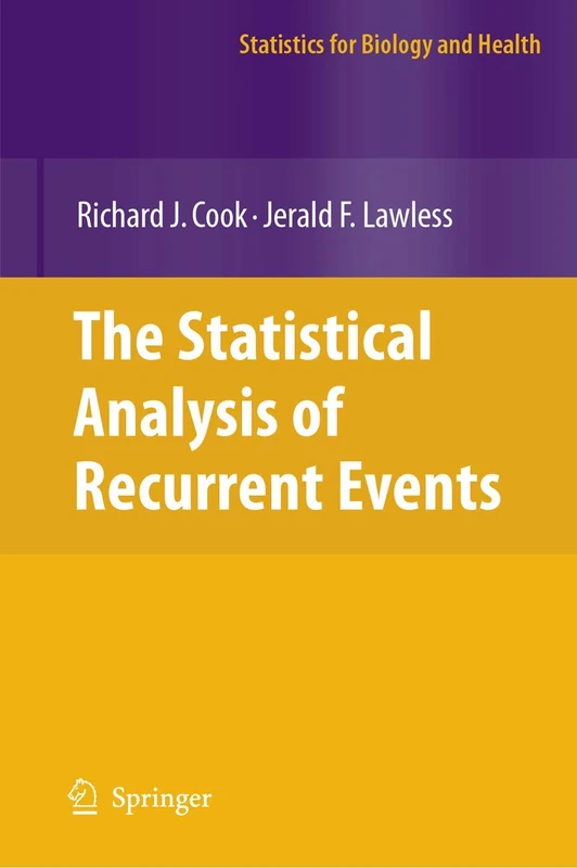 The Statistical Analysis of Recurrent Events (Statistics for Biology and Health) - Image 1