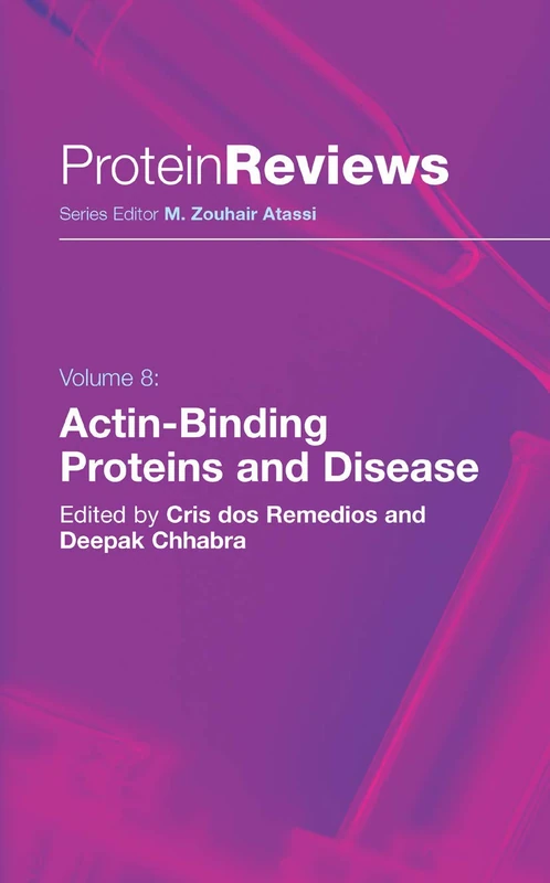 Actin-Binding Proteins and Disease: 8 (Protein Reviews, 8)