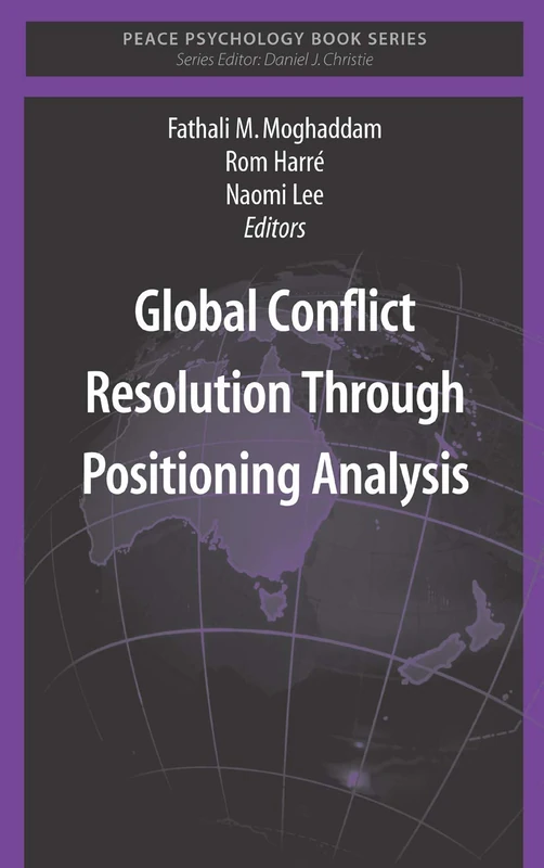 Global Conflict Resolution Through Positioning Analysis (Peace Psychology Book Series) - Image 1