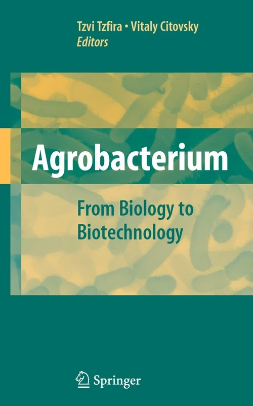Agrobacterium: From Biology to Biotechnology - Image 1