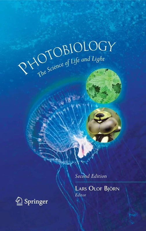 Photobiology: The Science of Life and Light