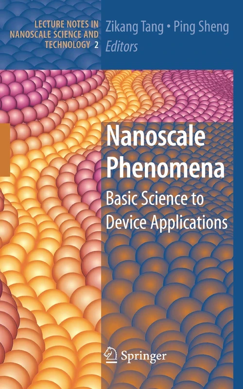 Nanoscale Phenomena: Basic Science to Device Applications: 2 (Lecture Notes in Nanoscale Science and Technology, 2)