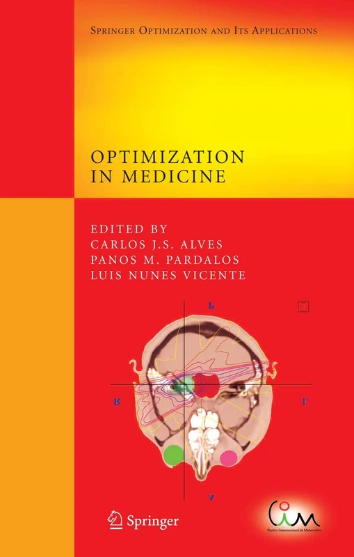 Optimization in Medicine: 12 (Springer Optimization and Its Applications, 12)
