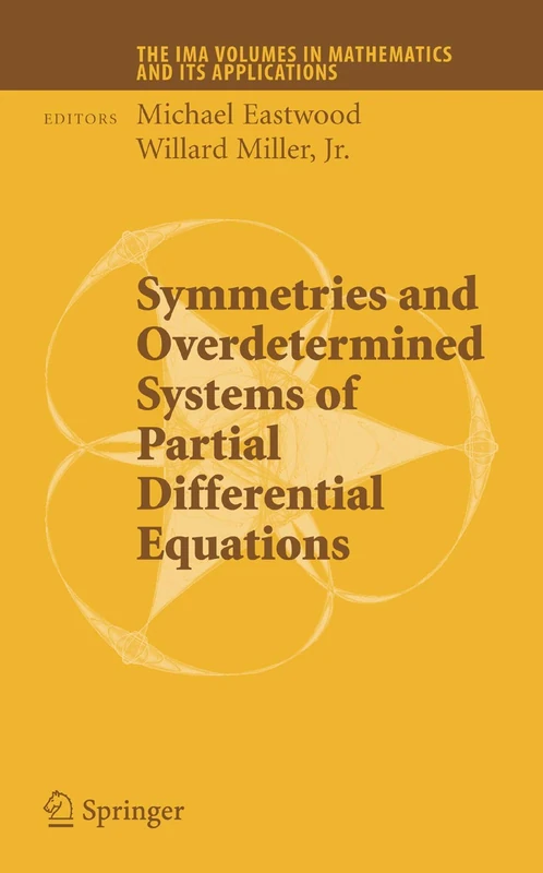 Symmetries and Overdetermined Systems of Partial Differential Equations: 144 (The IMA Volumes in Mathematics and its Applications, 144) - Image 1