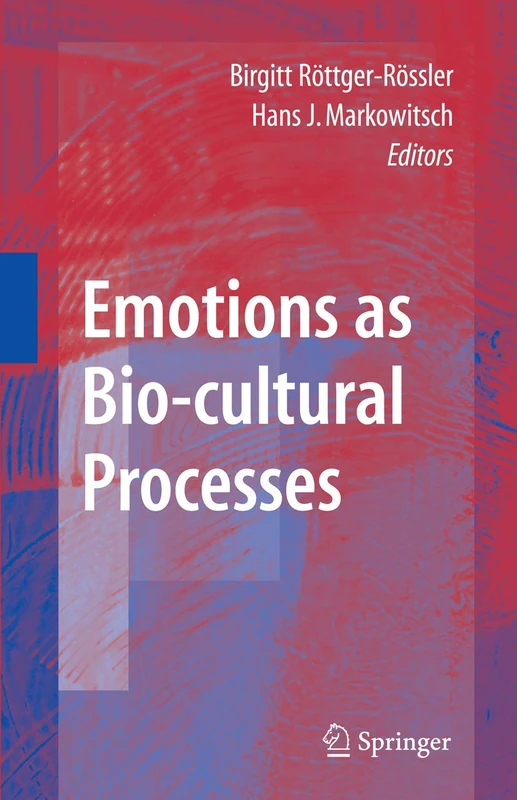 Emotions as Bio-cultural Processes - Image 1