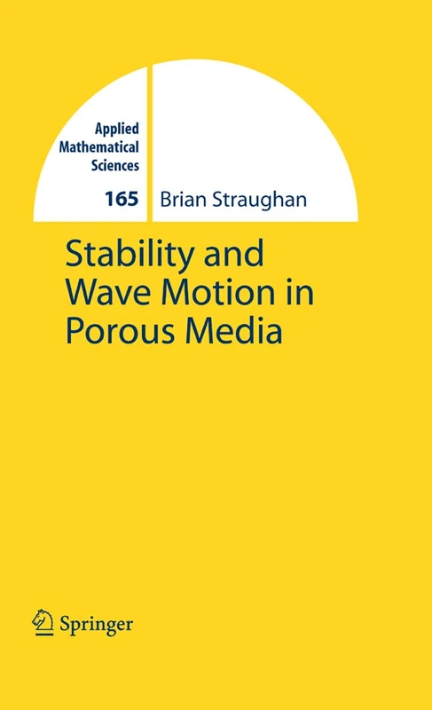 Stability and Wave Motion in Porous Media: 165 (Applied Mathematical Sciences, 165)