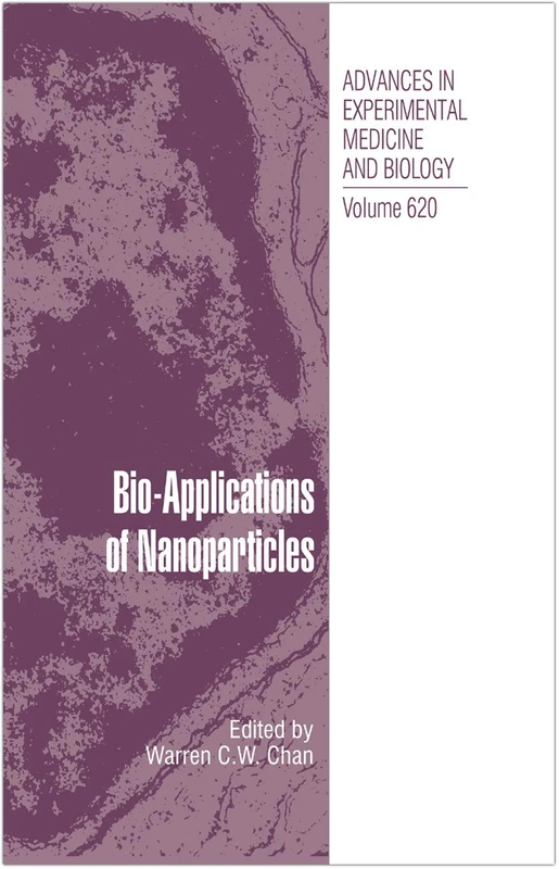 Springer Bio-Applications of Nanoparticles - Volume 620