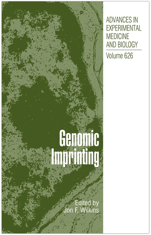 Genomic Imprinting: 626 (Advances in Experimental Medicine and Biology, 626) - Image 1