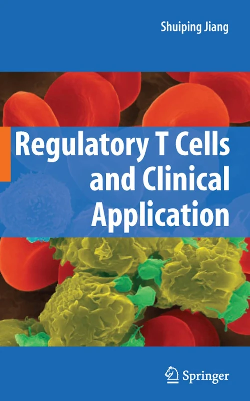 Springer - Regulatory T Cells and Clinical Application Book