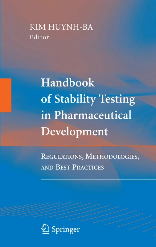 Springer Handbook of Stability Testing in Pharmaceutical Development