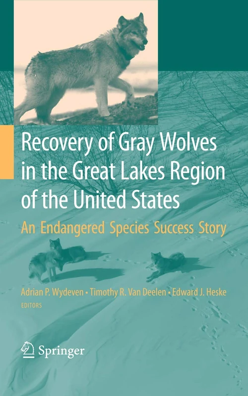 Recovery of Gray Wolves in the Great Lakes Region of the United States: An Endangered Species Success Story - Image 1