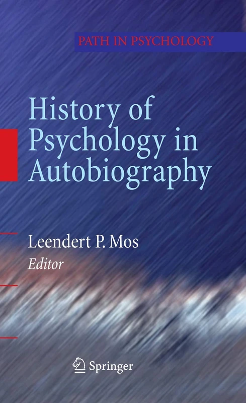 History of Psychology in Autobiography (Path in Psychology)
