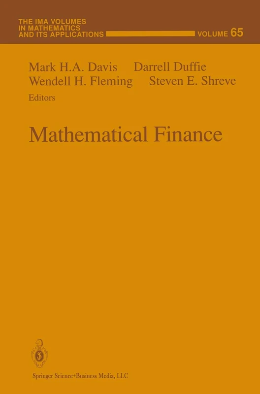 Mathematical Finance: 65 (The IMA Volumes in Mathematics and its Applications, 65)