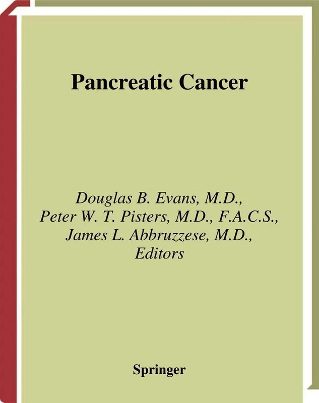 Pancreatic Cancer (MD Anderson Solid Tumor Oncology Series)
