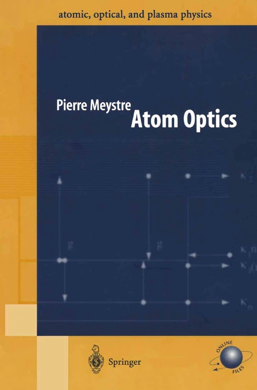 Atom Optics: 33 (Springer Series on Atomic, Optical, and Plasma Physics, 33) - Image 1