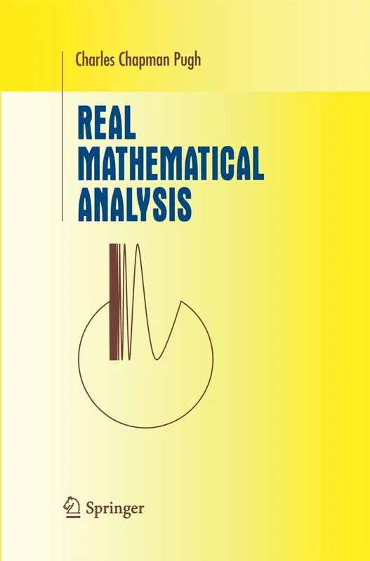 Real Mathematical Analysis (Undergraduate Texts in Mathematics)