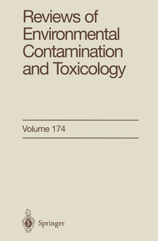 Reviews of Environmental Contamination and Toxicology: Continuation of Residue Reviews: 174