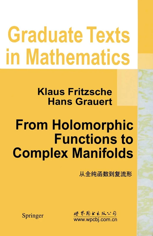 From Holomorphic Functions to Complex Manifolds: 213 (Graduate Texts in Mathematics, 213)