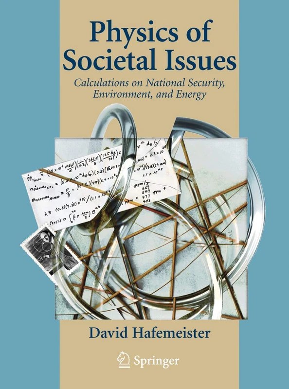 Physics of Societal Issues: Calculations on National Security, Environment, and Energy