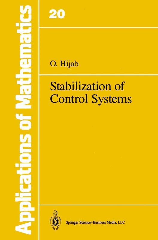 Stabilization of Control Systems: 20 (Stochastic Modelling and Applied Probability, 20)