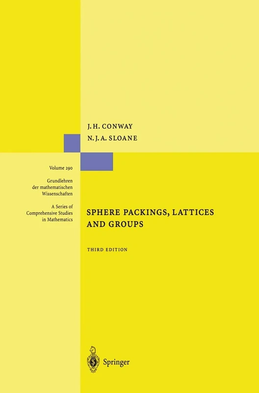 Sphere Packings, Lattices and Groups: 290 (Grundlehren der mathematischen Wissenschaften, 290)
