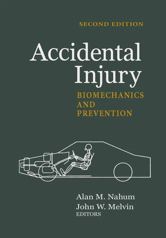 Accidental Injury: Biomechanics and Prevention
