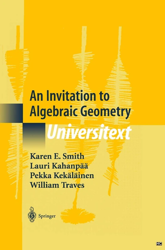 An Invitation to Algebraic Geometry (Universitext)