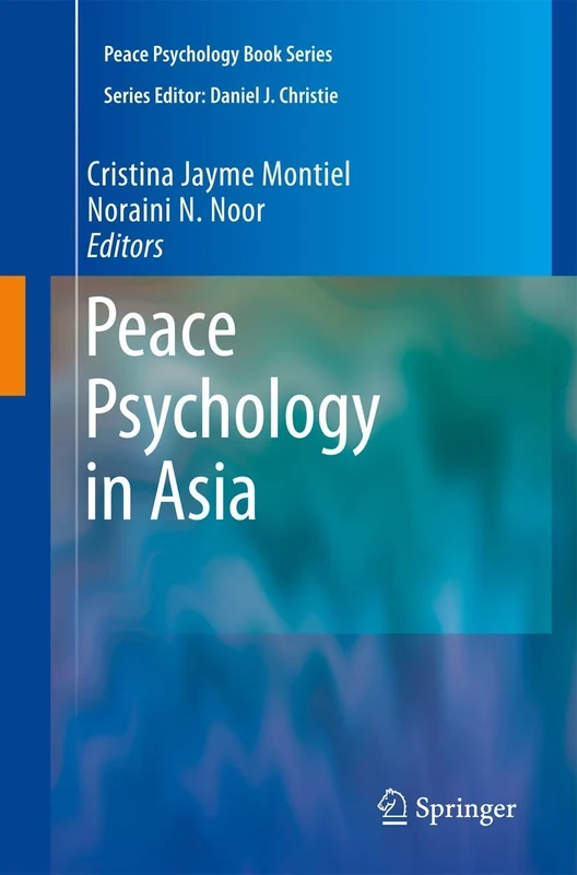 Peace Psychology in Asia (Peace Psychology Book Series)