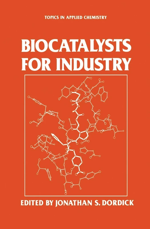Biocatalysts for Industry (Topics in Applied Chemistry)