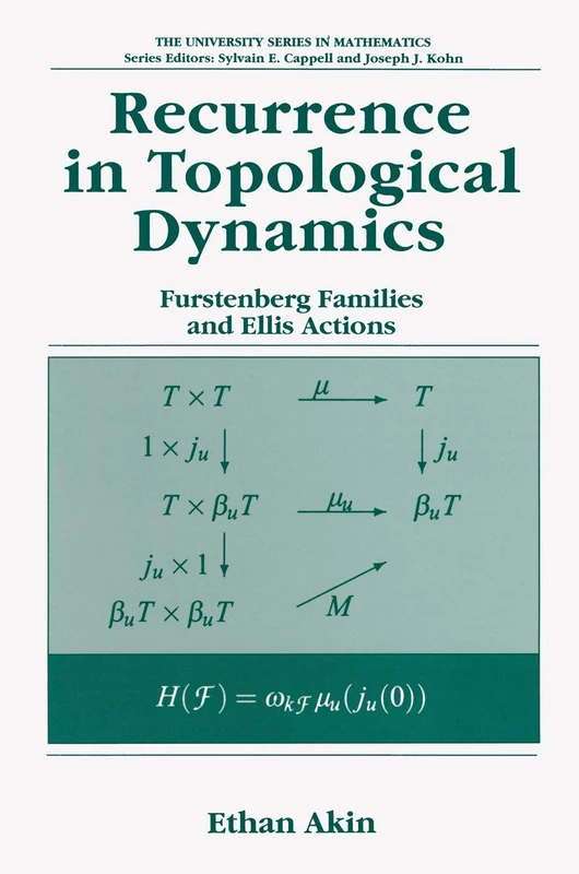 Recurrence in Topological Dynamics: Furstenberg Families and Ellis Actions (University Series in Mathematics) - Image 1