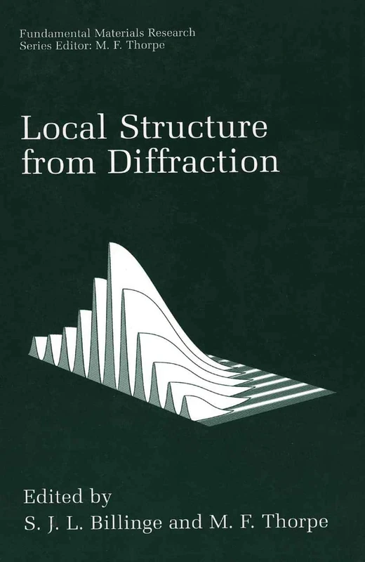 Local Structure from Diffraction (Fundamental Materials Research)