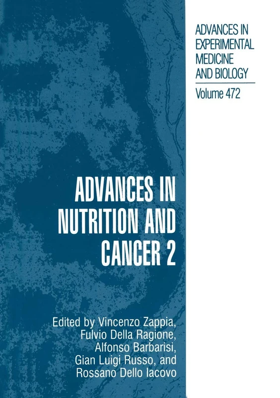 Advances in Nutrition and Cancer 2: 472 (Advances in Experimental Medicine and Biology, 472)