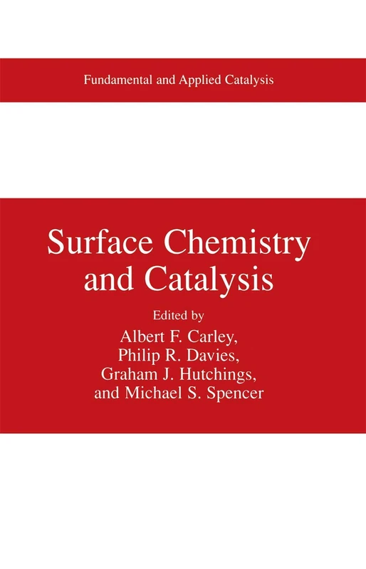 Surface Chemistry and Catalysis (Fundamental and Applied Catalysis)