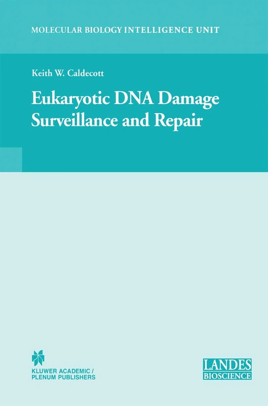 Springer Eukaryotic DNA Damage Surveillance and Repair Book