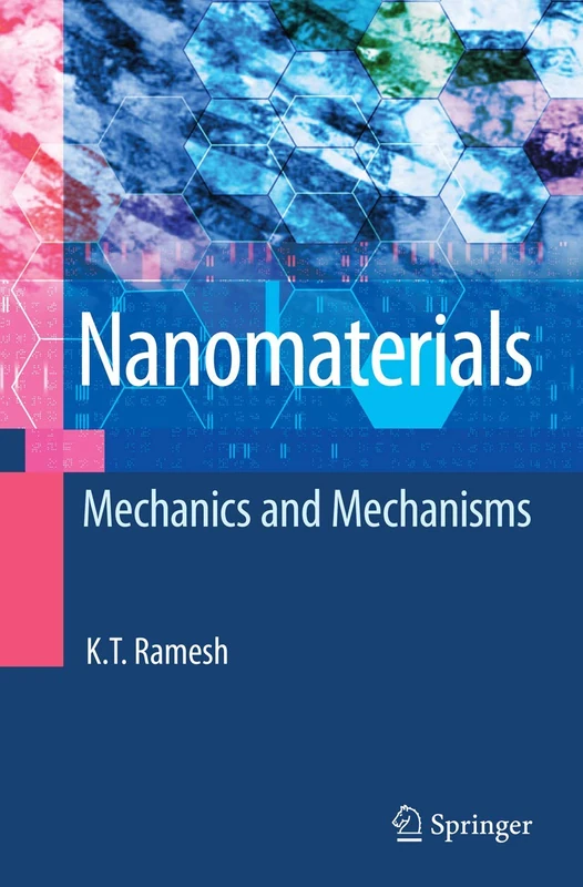 Nanomaterials: Mechanics and Mechanisms