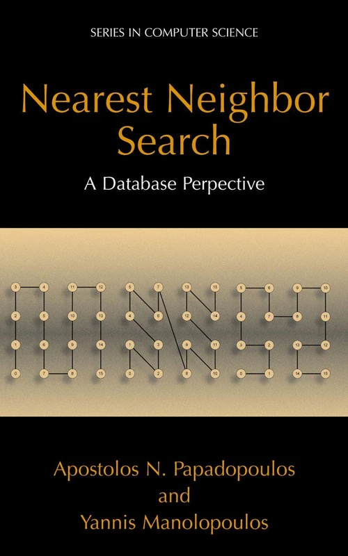 Nearest Neighbor Search:: A Database Perspective (Series in Computer Science) - Image 1