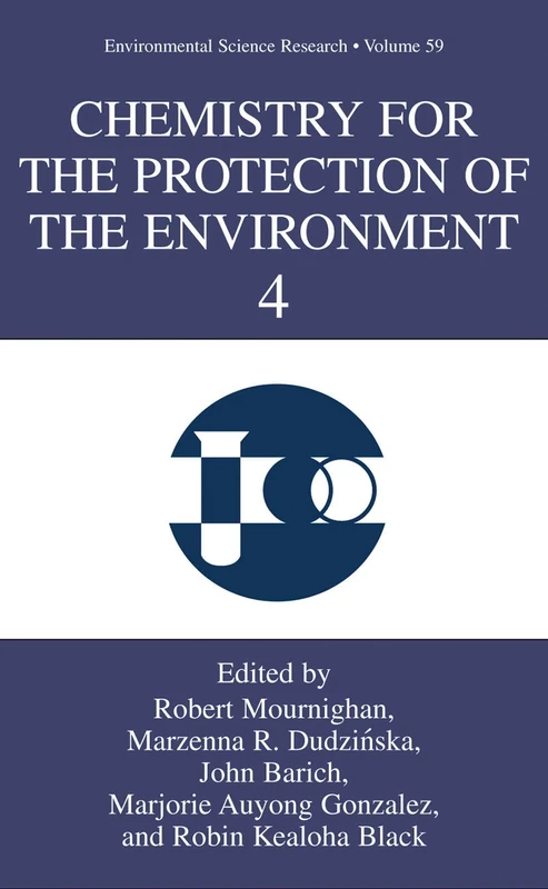Chemistry for the Protection of the Environment 4: 59 (Environmental Science Research, 59)