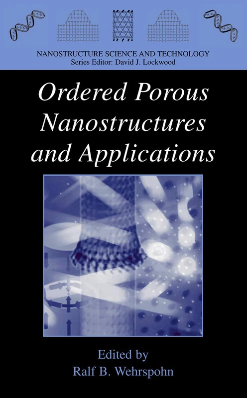 Ordered Porous Nanostructures and Applications (Nanostructure Science and Technology) - Image 1