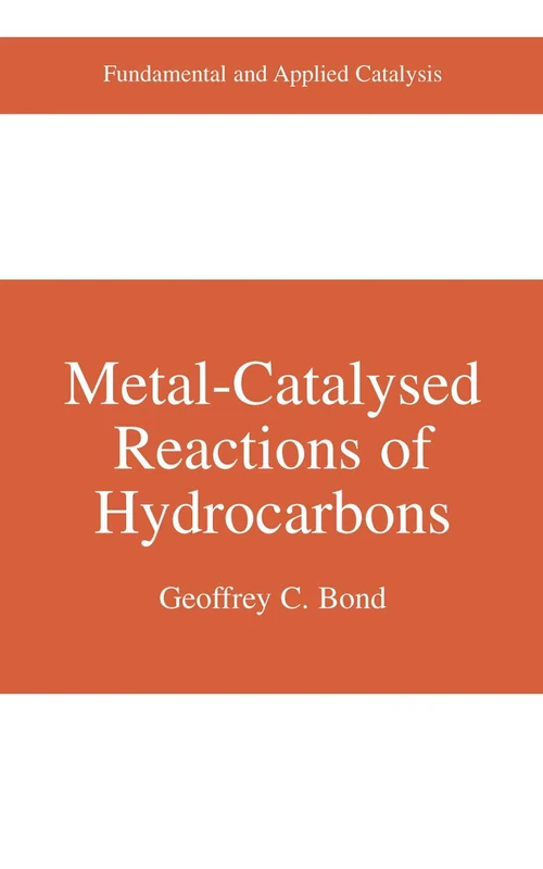 Metal-Catalysed Reactions of Hydrocarbons (Fundamental and Applied Catalysis) - Image 1