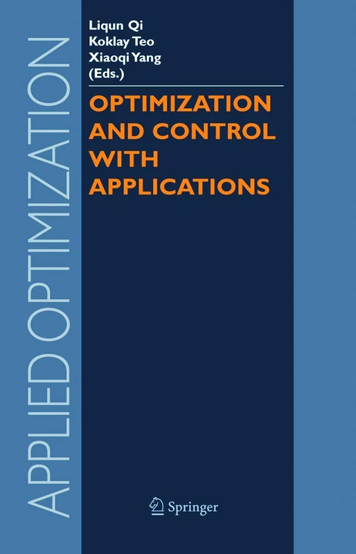 Optimization and Control with Applications: 96 (Applied Optimization)