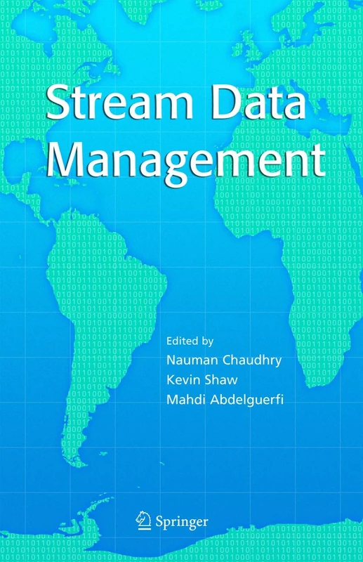 Stream Data Management: 30 (Advances in Database Systems, 30)