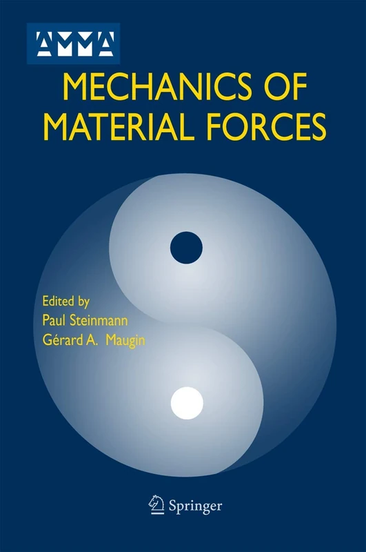Mechanics of Material Forces: 11 (Advances in Mechanics and Mathematics, 11) - Image 1