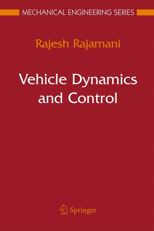 Vehicle Dynamics and Control (Mechanical Engineering Series)