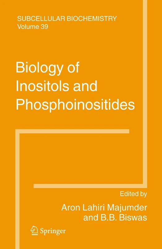 Biology of Inositols and Phosphoinositides: 39 (Subcellular Biochemistry, 39)